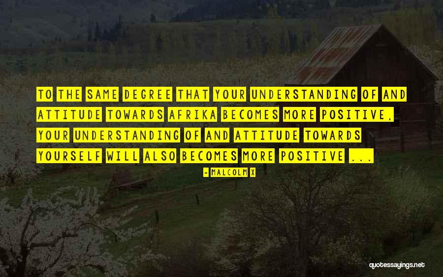 More Understanding Quotes By Malcolm X More Understanding Quotes By Malcolm X