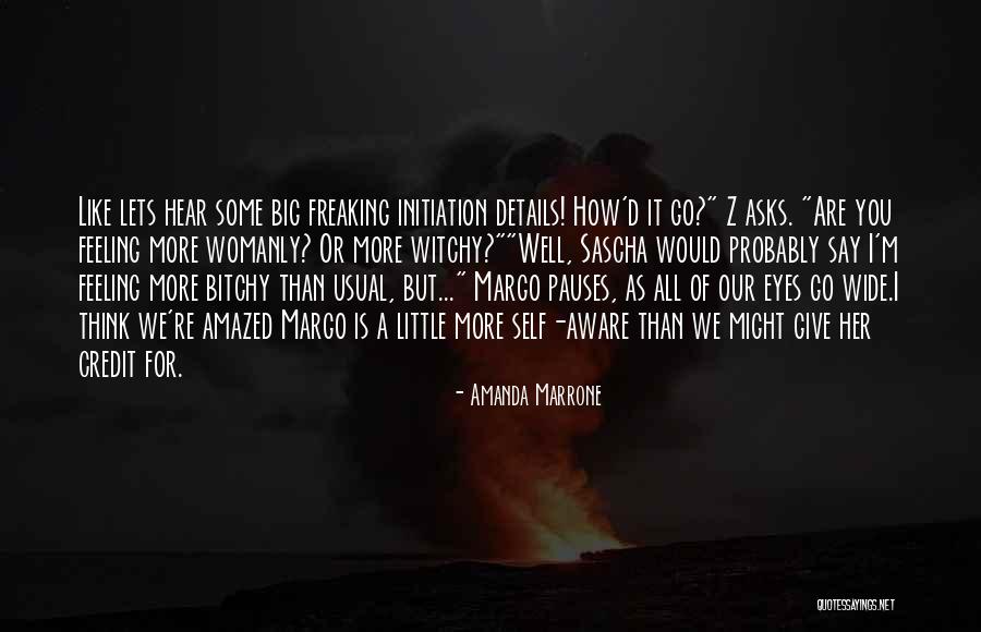 More Womanly Quotes By Amanda Marrone More Womanly Quotes By Amanda Marrone