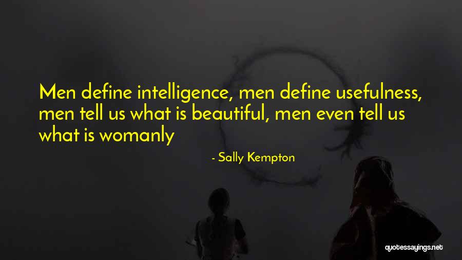 More Womanly Quotes By Sally Kempton More Womanly Quotes By Sally Kempton