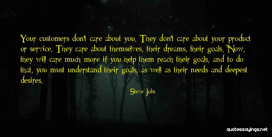 More You Care Quotes By Steve Jobs