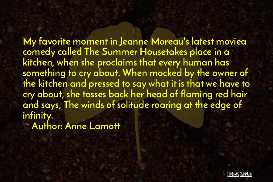 Moreau Quotes By Anne Lamott