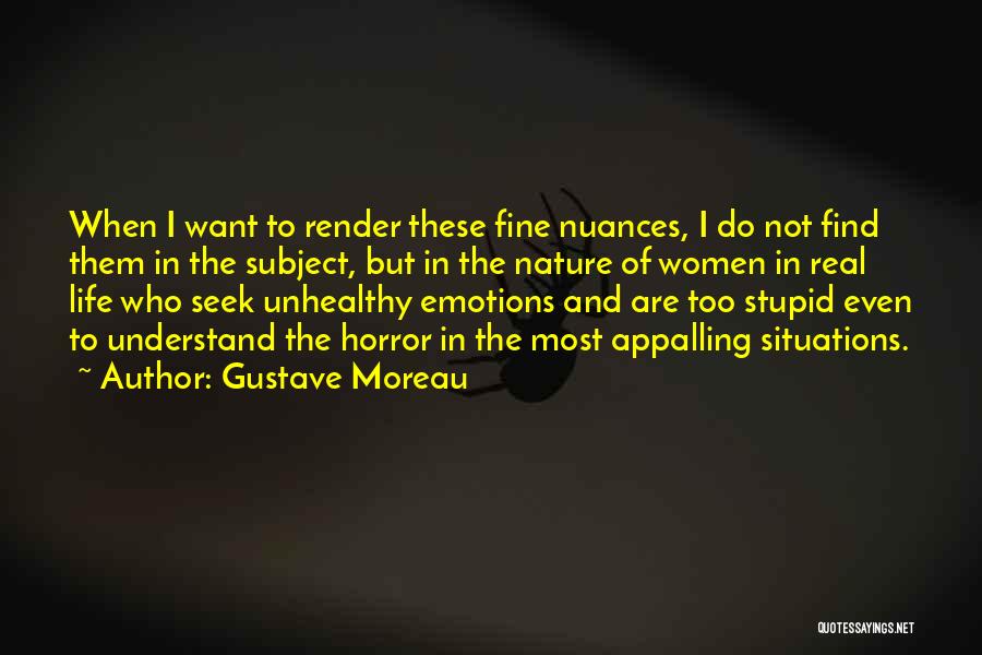 Moreau Quotes By Gustave Moreau