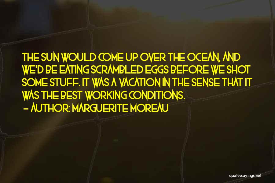 Moreau Quotes By Marguerite Moreau