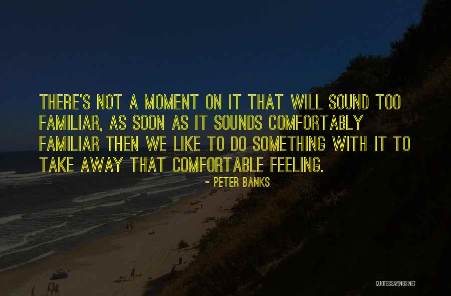 Moreira Team Quotes By Peter Banks Moreira Team Quotes By Peter Banks