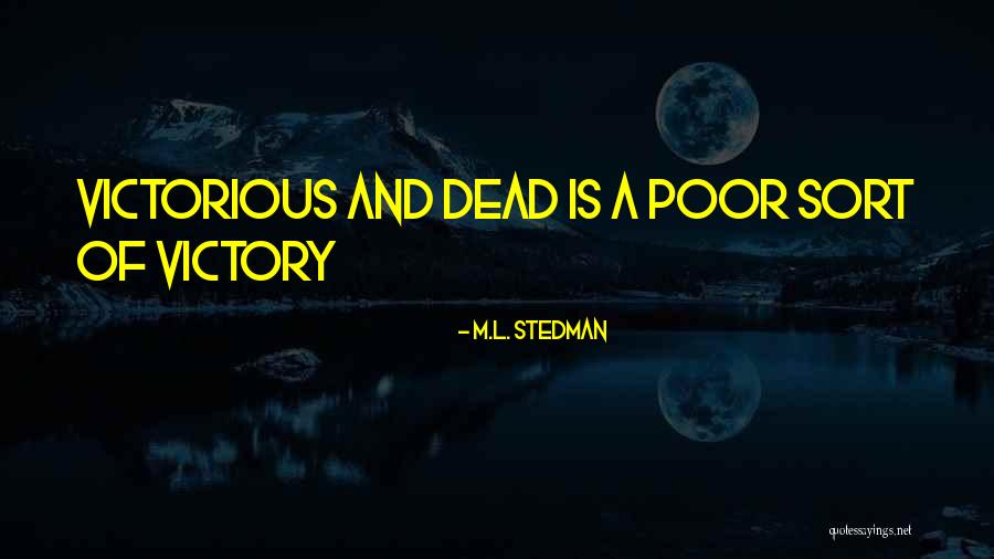 Morella Faya Quotes By M.L. Stedman Morella Faya Quotes By M.L. Stedman