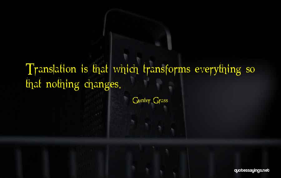 Morellas Forest Quotes By Gunter Grass