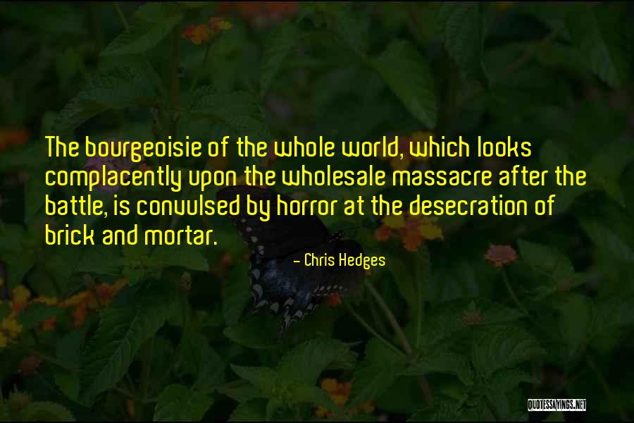 Morellet Guerineau Quotes By Chris Hedges Morellet Guerineau Quotes By Chris Hedges