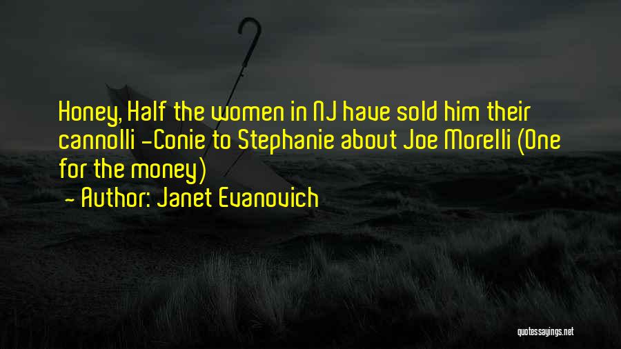Morelli Quotes By Janet Evanovich