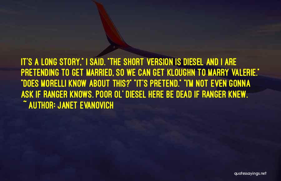 Morelli Quotes By Janet Evanovich