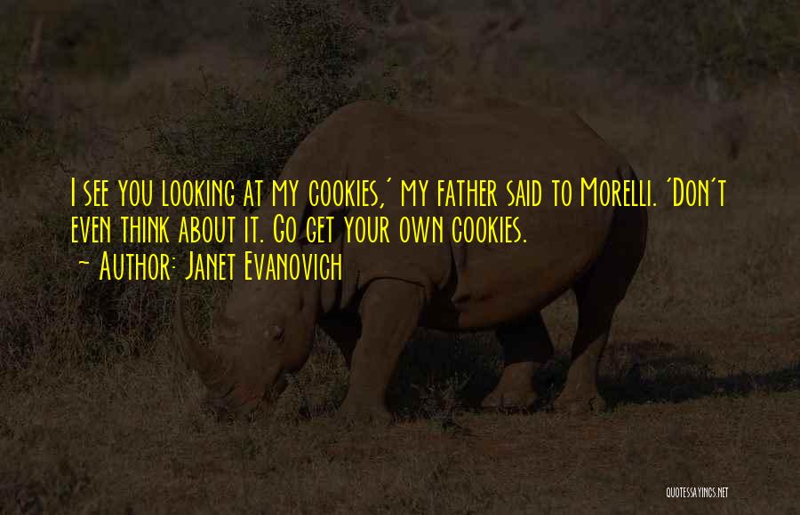 Morelli Quotes By Janet Evanovich