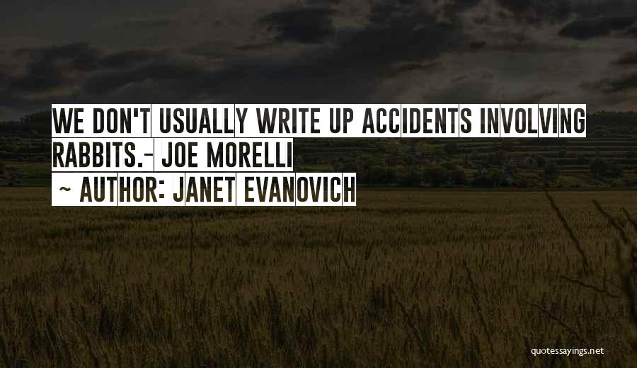 Morelli Quotes By Janet Evanovich
