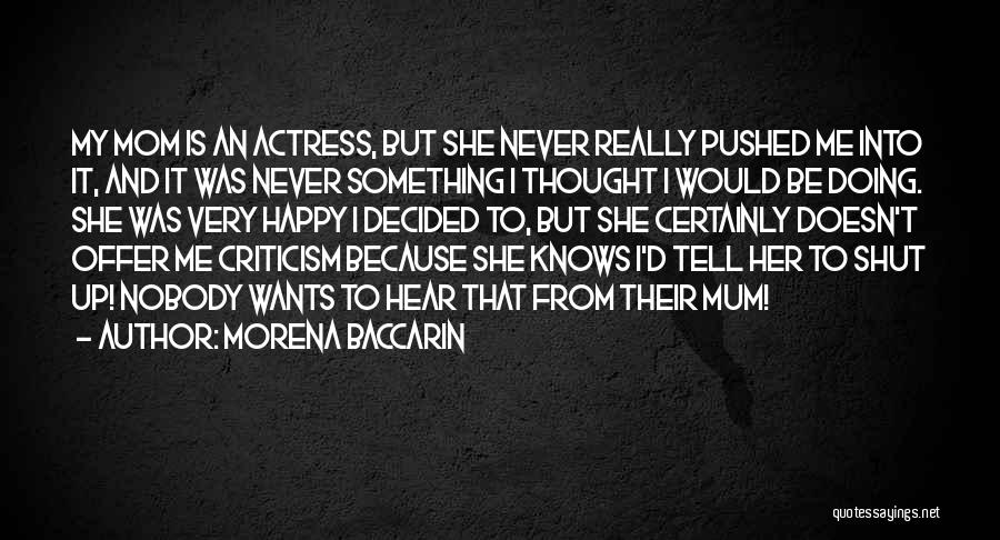 Morena Baccarin Quotes 836857