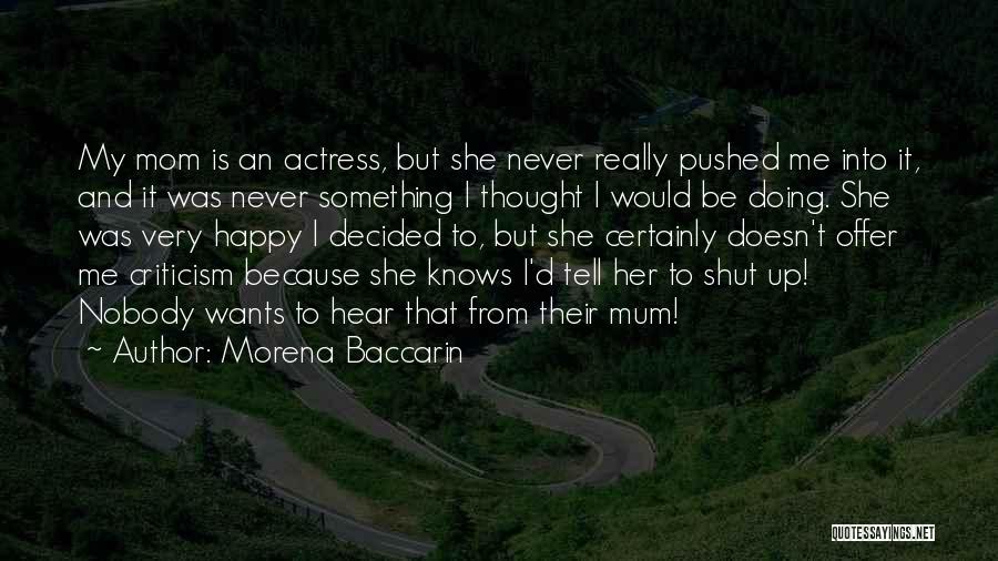 Morena Quotes By Morena Baccarin