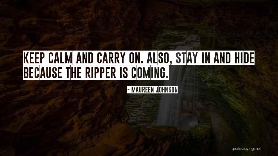 Morency Cherries Quotes By Maureen Johnson Morency Cherries Quotes By Maureen Johnson