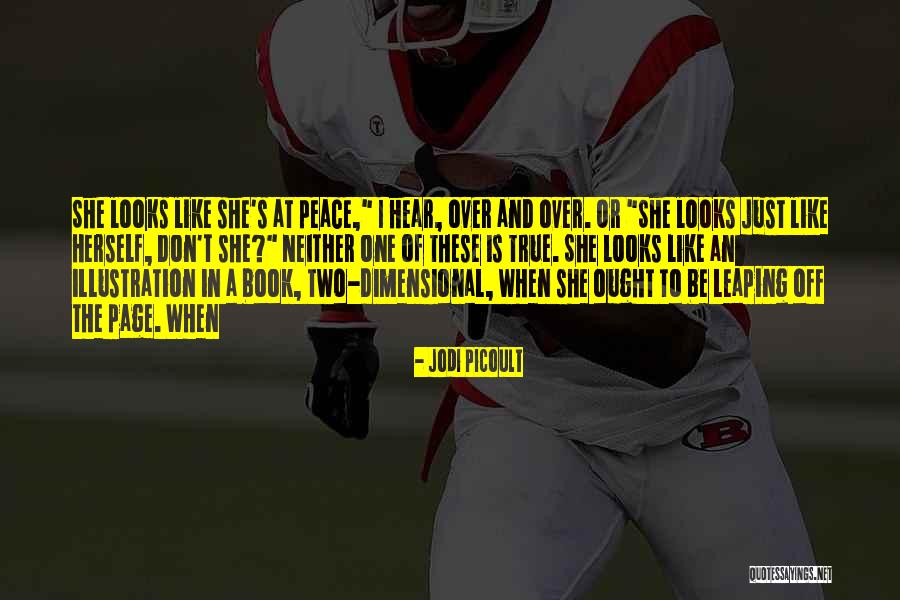 Morene Morris Quotes By Jodi Picoult