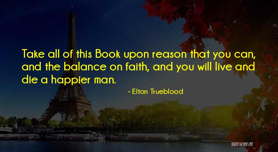 Morenitas Quotes By Elton Trueblood Morenitas Quotes By Elton Trueblood