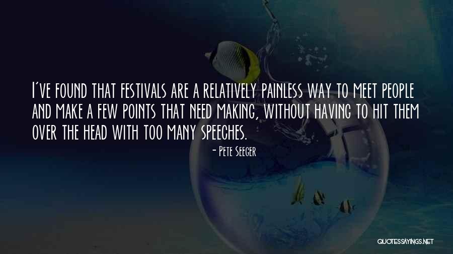 Moreof Quotes By Pete Seeger Moreof Quotes By Pete Seeger