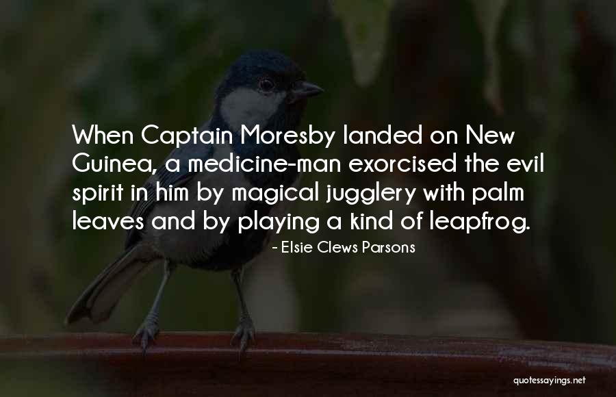 Moresby Quotes By Elsie Clews Parsons Moresby Quotes By Elsie Clews Parsons