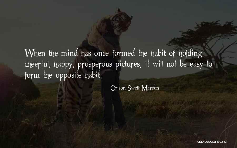 Moreshwar College Quotes By Orison Swett Marden Moreshwar College Quotes By Orison Swett Marden