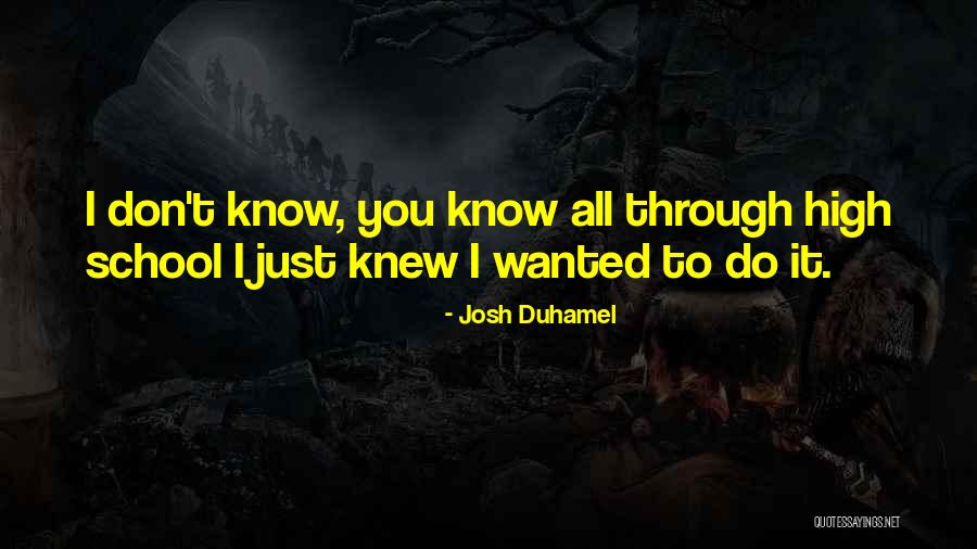 Moreta Greeley Quotes By Josh Duhamel Moreta Greeley Quotes By Josh Duhamel