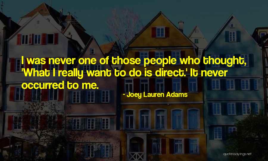 Moretus Ekeren Quotes By Joey Lauren Adams Moretus Ekeren Quotes By Joey Lauren Adams