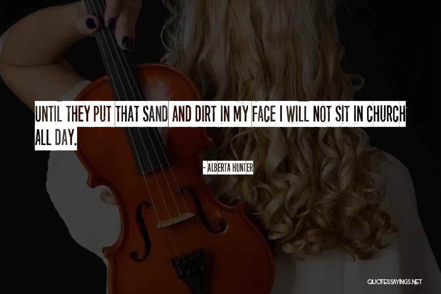 Moretus Plantin Quotes By Alberta Hunter Moretus Plantin Quotes By Alberta Hunter