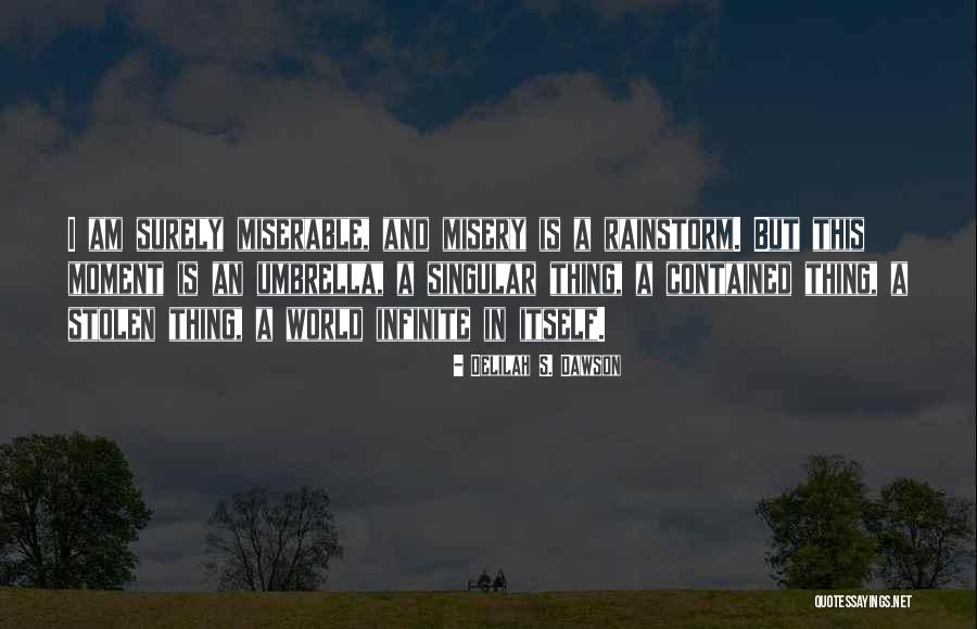 Moreviolent Quotes By Delilah S. Dawson Moreviolent Quotes By Delilah S. Dawson