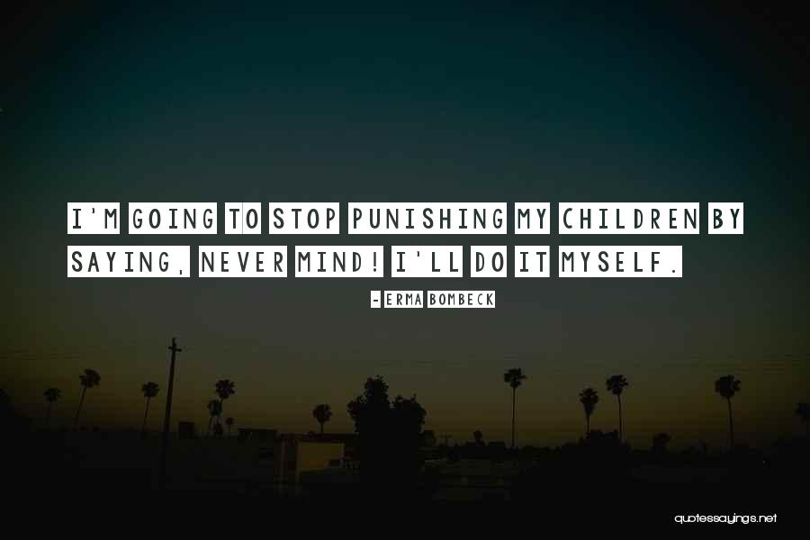 Morewood Law Quotes By Erma Bombeck Morewood Law Quotes By Erma Bombeck