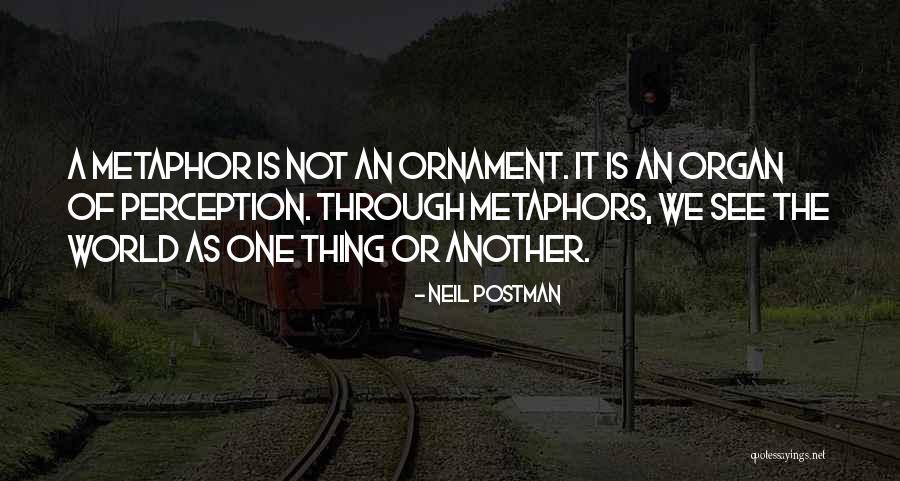 Morfologia Bacteriana Quotes By Neil Postman Morfologia Bacteriana Quotes By Neil Postman