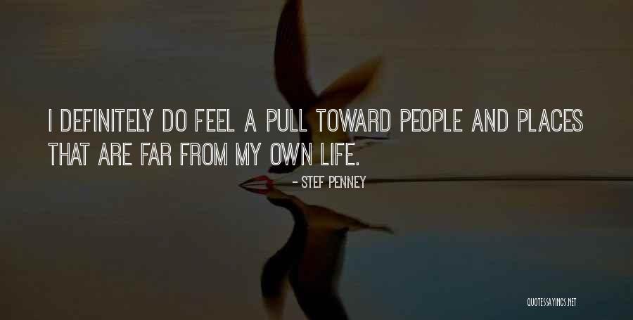 Morfoula Iakovidou Quotes By Stef Penney Morfoula Iakovidou Quotes By Stef Penney