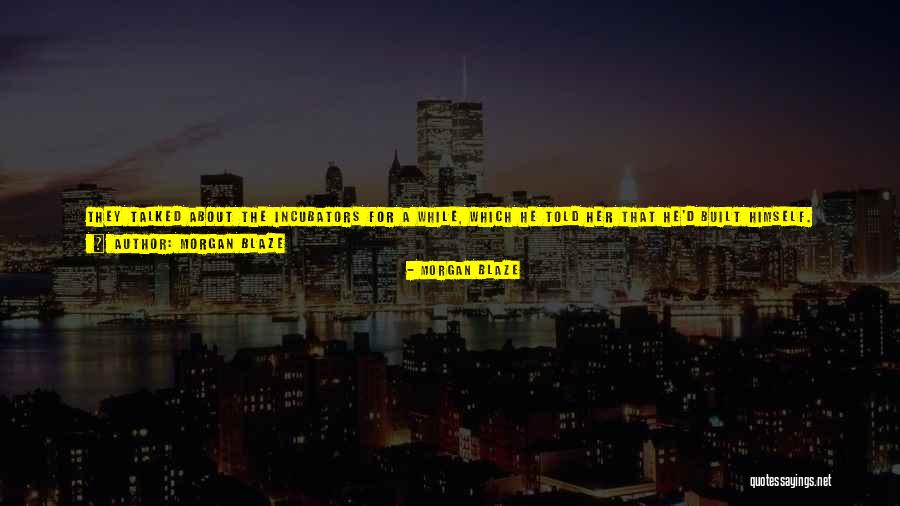 Morgan Blaze Quotes 1613184 Morgan Blaze Quotes 1613184