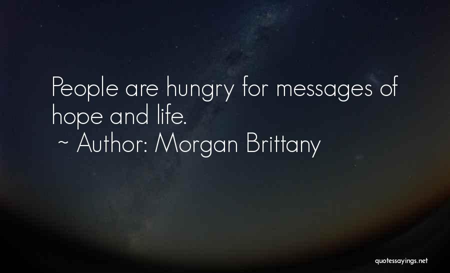 Morgan Brittany Quotes 1745537