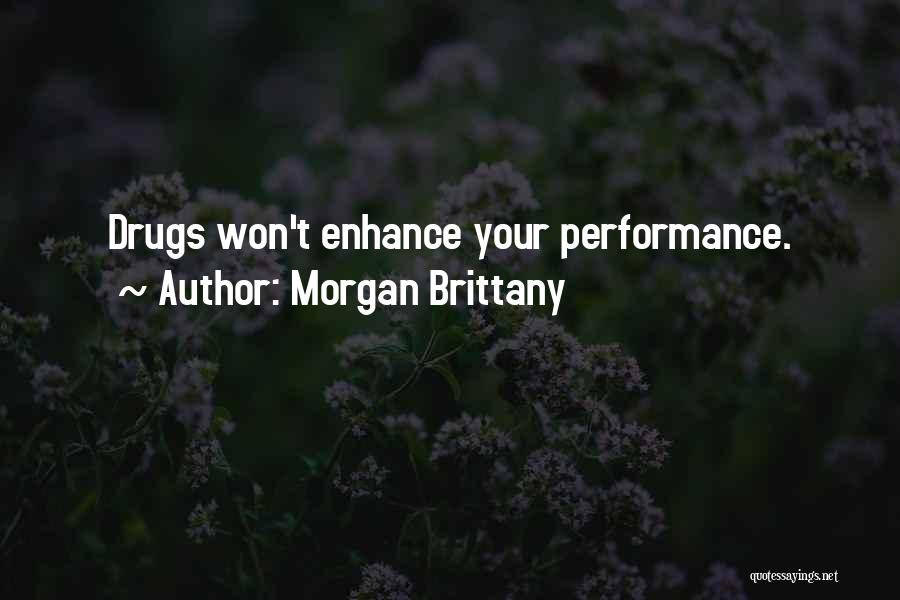 Morgan Brittany Quotes 244269