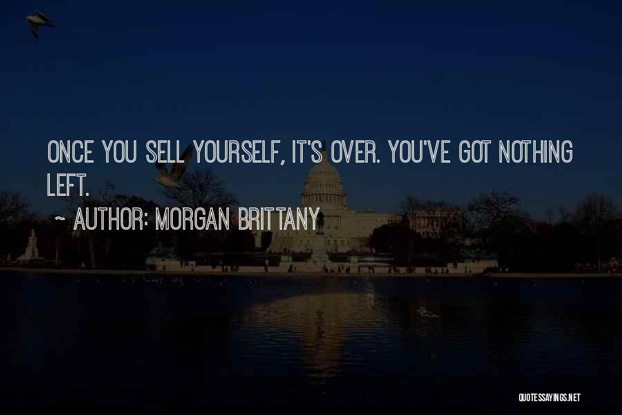 Morgan Brittany Quotes 813907