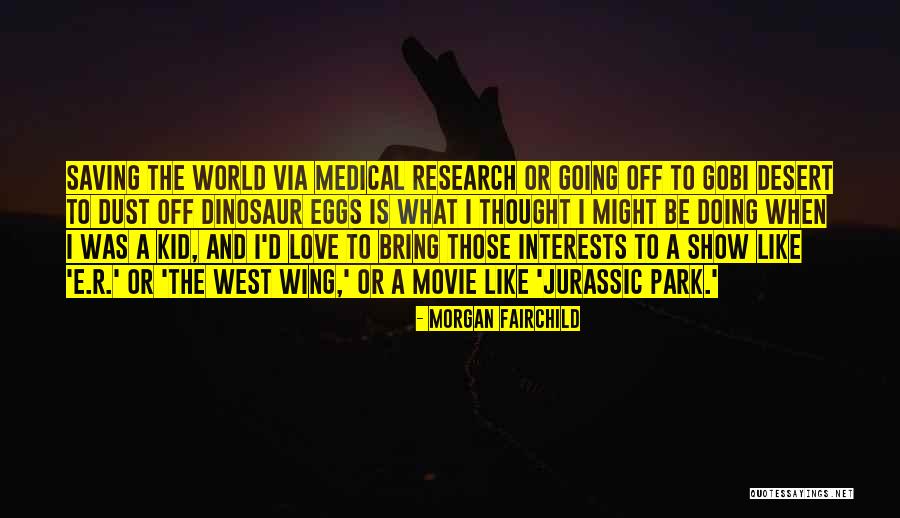 Morgan Fairchild Quotes 1812903