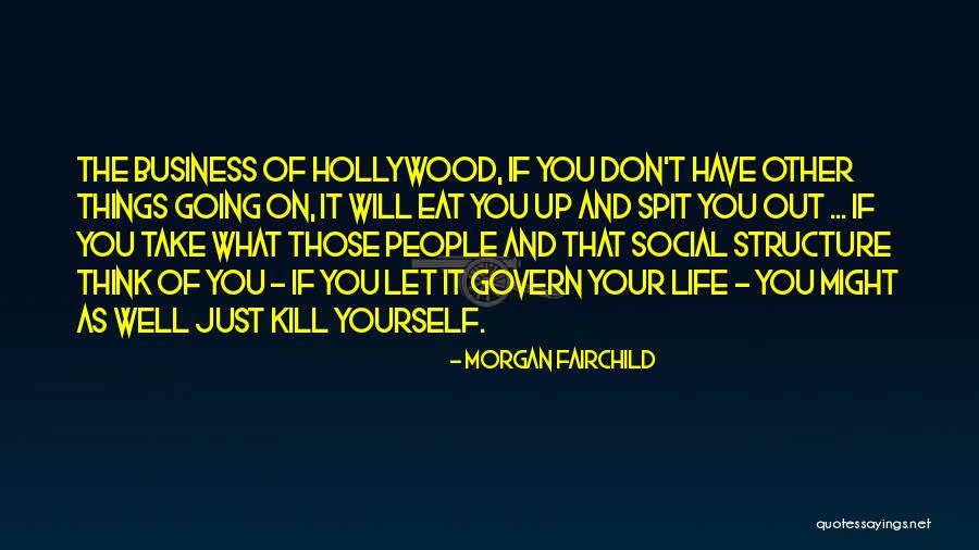 Morgan Fairchild Quotes 2014833