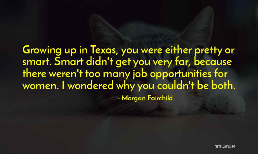 Morgan Fairchild Quotes 2244713