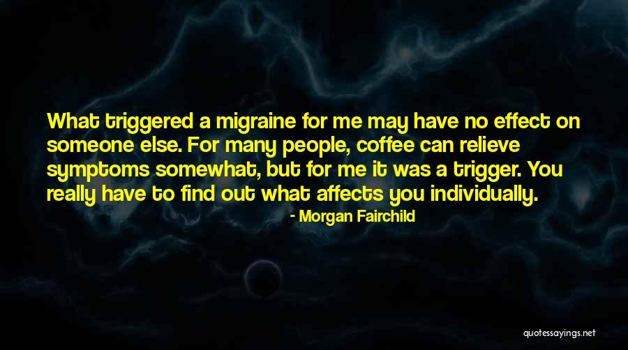 Morgan Fairchild Quotes 302819