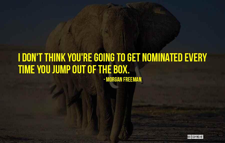 Morgan Freeman Quotes 1252540 Morgan Freeman Quotes 1252540