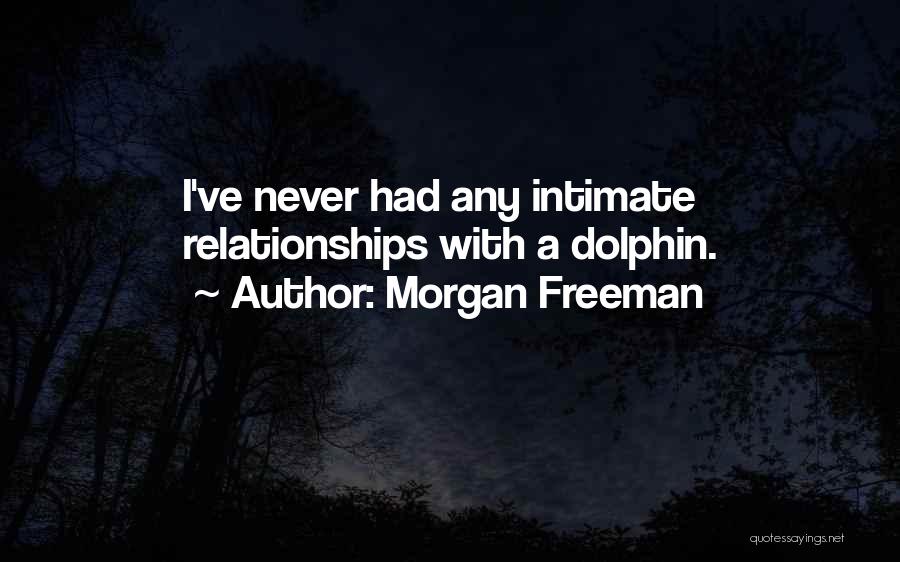 Morgan Freeman Quotes 1325333