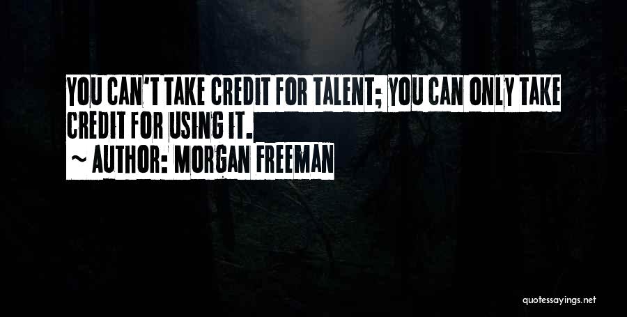Morgan Freeman Quotes 1438781