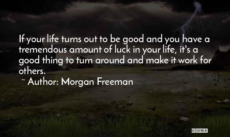 Morgan Freeman Quotes 146623