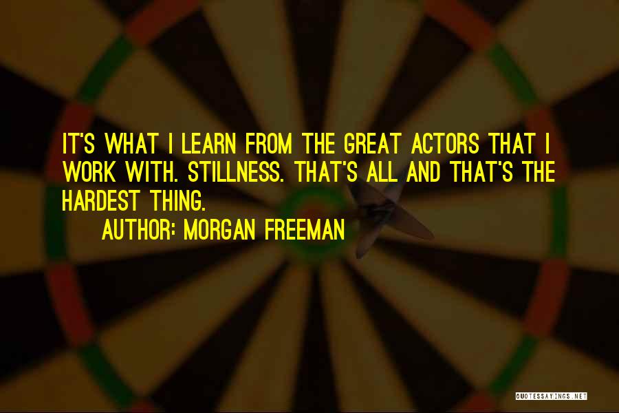 Morgan Freeman Quotes 150384