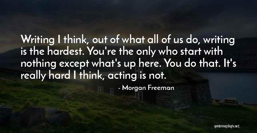 Morgan Freeman Quotes 2219717 Morgan Freeman Quotes 2219717
