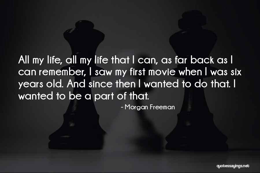 Morgan Freeman Quotes 2221873