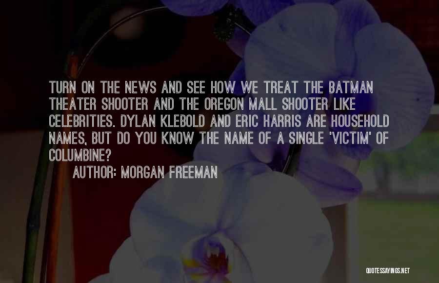 Morgan Freeman Quotes 434809