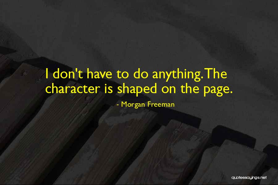 Morgan Freeman Quotes 564710 Morgan Freeman Quotes 564710
