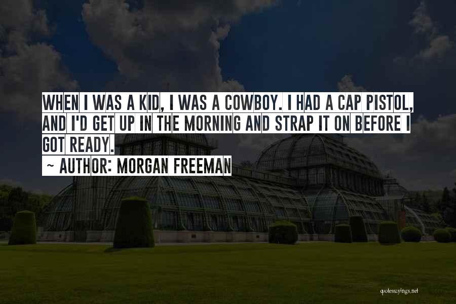 Morgan Freeman Quotes 567595