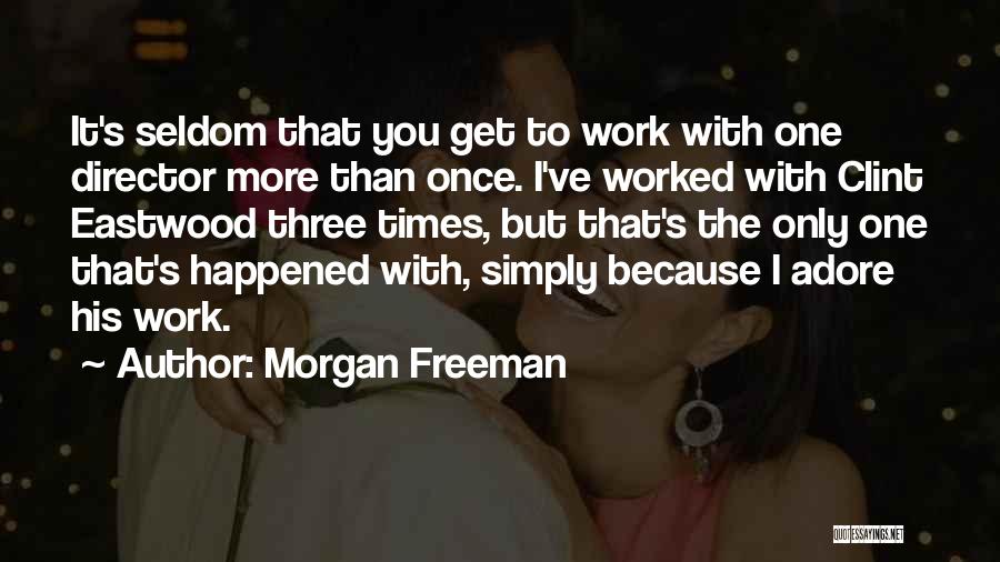 Morgan Freeman Quotes 933677