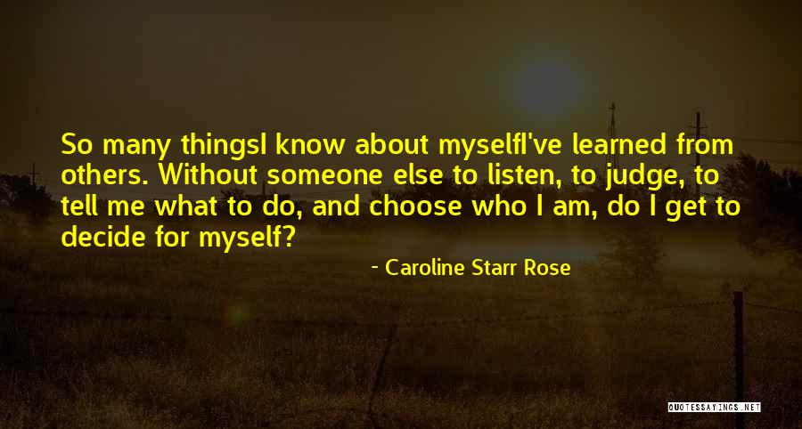 Morgan Lake Quotes By Caroline Starr Rose Morgan Lake Quotes By Caroline Starr Rose